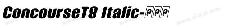 ConcourseT8 Italic字体转换